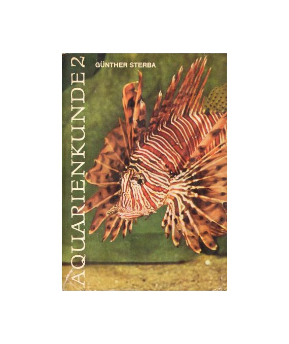 Aquarienkunde. Band 2
