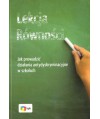 Lekcja równości. Jak prowadzić działania antydyskryminacyjne w szkołach