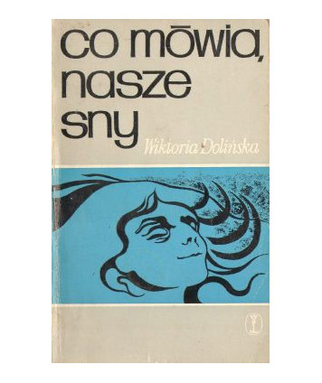 Co mówią nasze sny