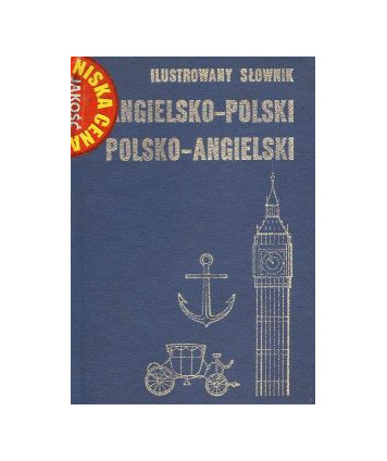 Ilustrowany słownik angielsko-polski, polsko-angielski
