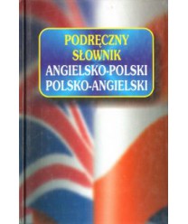 Podręczny słownik angielsko-polski, polsko-angielski