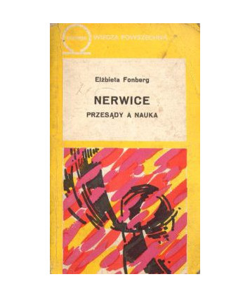 Nerwice. Przesądy a nauka