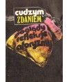 Cudzym zdaniem. Poglądy, refleksje, aforyzmy. Antologia