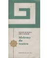 Idziemy do teatru