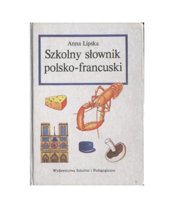 Szkolny słownik polsko-francuski