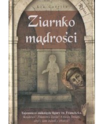 Ziarnko mądrości. Tajemnicze zniknięcie figury Św.Franciszka
