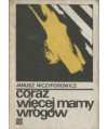 Coraz więcej mamy wrogów