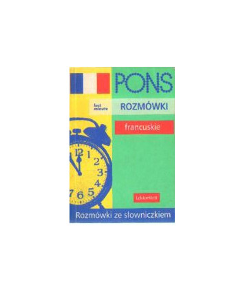Rozmówki francuskie last minute. Rozmówki ze słowniczkiem