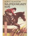 Najpiękniejszy koń