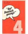Auf Deutsch gesagt. Powiedziane po niemiecku cz.4
