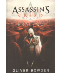 Assassin’s Creed. Bractwo