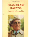 Stanisław Hadyna twórca niezwykły