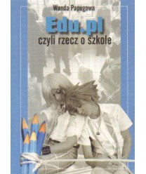 Edu.pl czyli rzecz o szkole