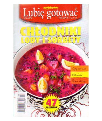 Chłodniki, lody i sorbety. 47 przepisów