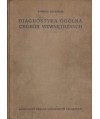 Diagnostyka ogólna chorób wewnętrznych. Podręcznik dla studentów i lekarzy