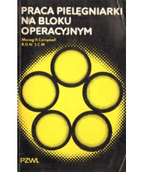 Praca pielęgniarek na bloku operacyjnym