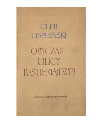 Obyczaje ulicy Rastieriajewej