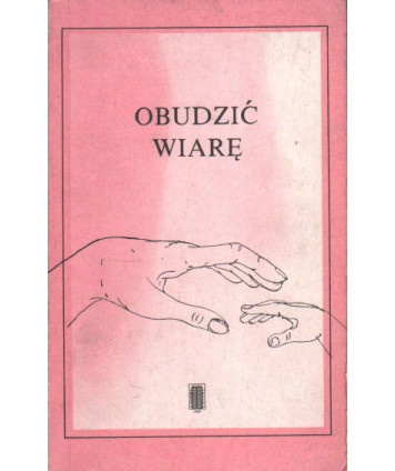 Obudzić wiarę