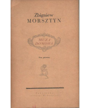 Muza domowa t.1-2. Wydanie krytyczne spuścizny poetyckiej