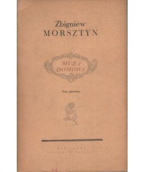 Muza domowa t.1-2. Wydanie krytyczne spuścizny poetyckiej