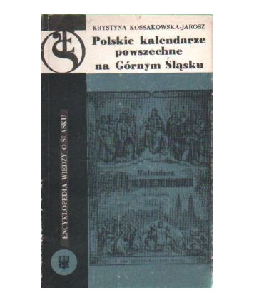 Polskie kalendarze powszechne na Górnym Śląsku