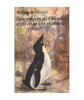 Spacerkiem o Oikosie, czyli co to jest ekologia