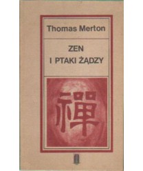 Zen i ptaki żądzy