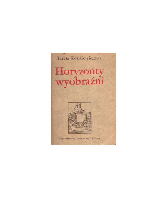 Horyzonty wyobraźni. O języku poezji czasów Oświecenia