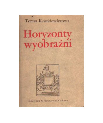 Horyzonty wyobraźni. O języku poezji czasów Oświecenia