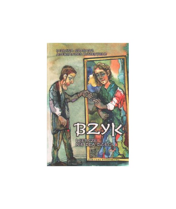 Bzyk. Wiersze nie dla dzieci