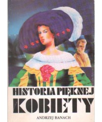 Historia pięknej kobiety