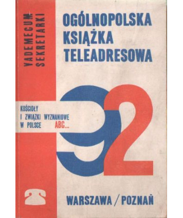 Ogólnopolska książka teleadresowa. Kościoły i związki wyznaniowe, ABC...