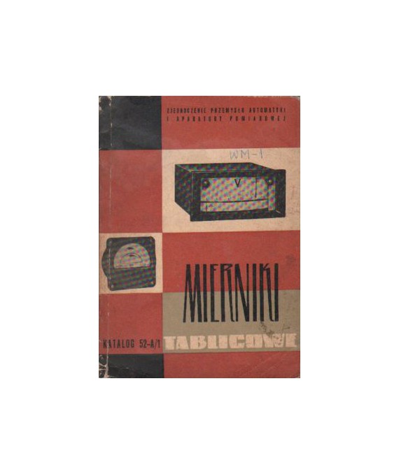 Mierniki tablicowe. Katalog 52-A/1 (uzupełnienie do 52-A)