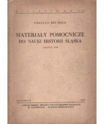Materiały pomocnicze do nauki historii Śląska. Zeszyt II/III