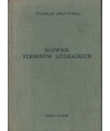 Słownik terminów literackich. Teoria i nauki pomocnicze literatury