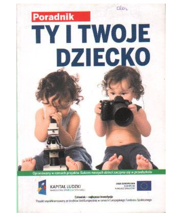 Ty i twoje dziecko. Poradnik