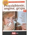 Przeziębienie, angina, grypa. Leksykon zdrowia