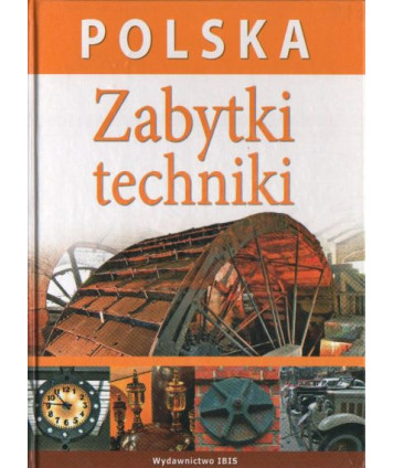 Polska. Zabytki techniki