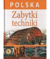 Polska. Zabytki techniki
