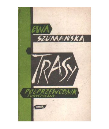 Trasy. Półprzewodnik turystyczny