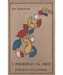 Z polskiego na obce