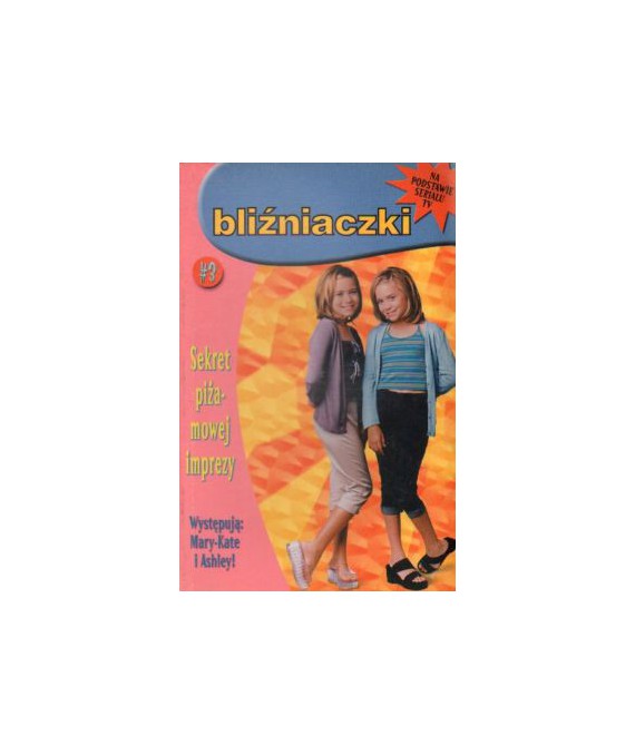 Bliźniaczki cz.3 Sekret piżamowej imprezy
