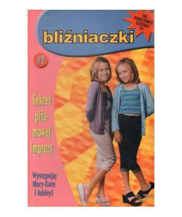 Bliźniaczki cz.3 Sekret piżamowej imprezy