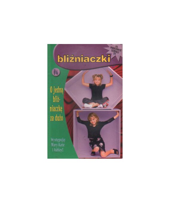 Bliźniaczki cz.4 O jedną bliźniaczkę za dużo