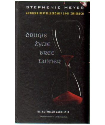 Drugie życie Bree Tanner. Na motywach Zaćmienia