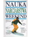 Nauka narciarstwa w weekend