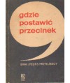 Gdzie postawić przecinek