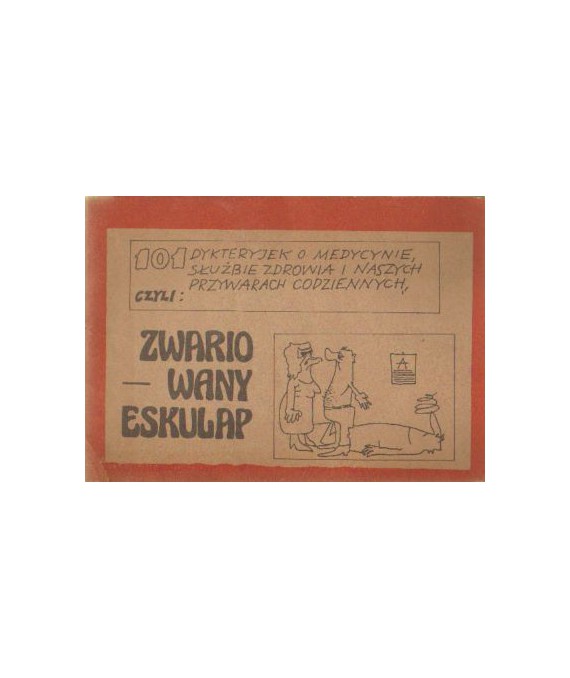 Zwariowany eskulap. Humor medyczny
