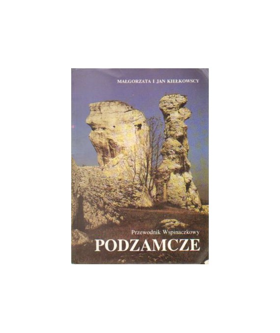 Przewodnik wspinaczkowy cz.V Podzamcze