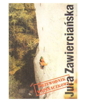 Jura Zawierciańska. Przewodnik wspinaczkowy